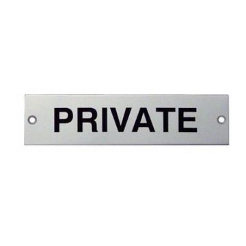 'Private' Sign Polished Stainless Steel