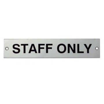 'Staff Only' Sign Satin Stainless Steel