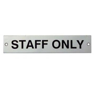 'Staff Only' Sign