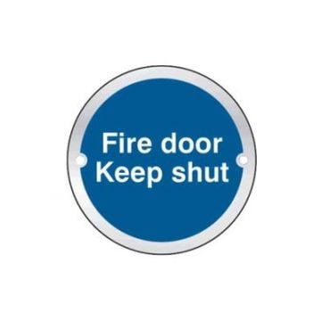 Fire Door Keep Shut Polished Stainless Steel